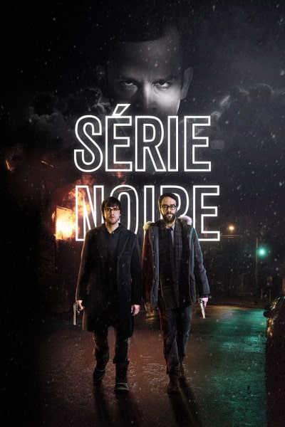 Serie Noire - Season 1