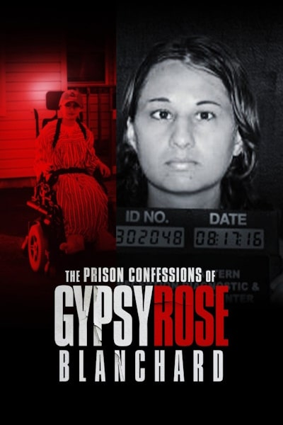 The Prison Confessions of Gypsy Rose Blanchard - Season 1