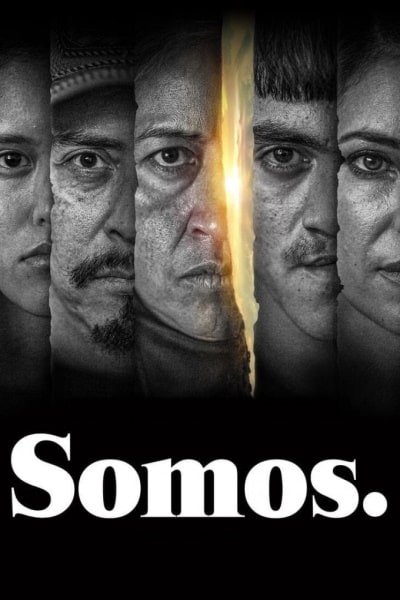 Somos - Season 1 [Sub: Eng]