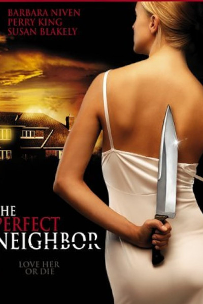 The Perfect Neighbor (2005)
