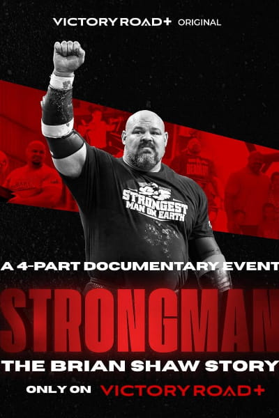 Strongman: The Brian Shaw Story - Season 1