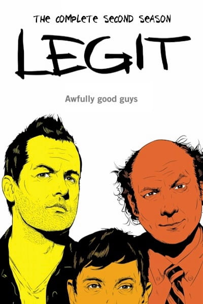 Legit - Season 2