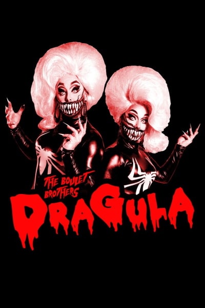 The Boulet Brothers Dragula (Search for the Worlds First Drag Supermonster) - Season 1
