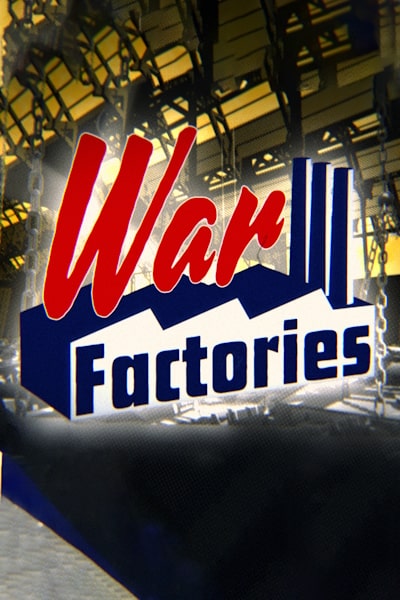 War Factories - Season 1