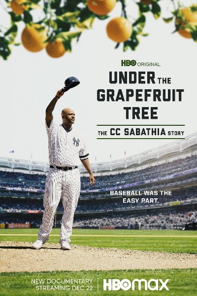 Under the Grapefruit Tree: The CC Sabathia Story