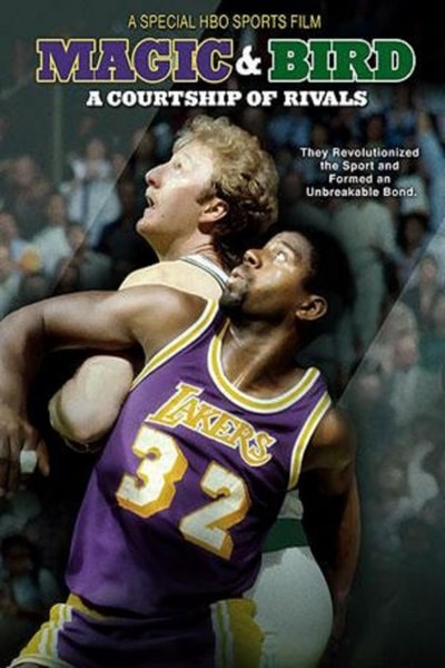 Magic And Bird: A Courtship of Rivals
