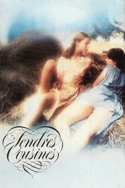 Tender Cousins (Tendres cousines)